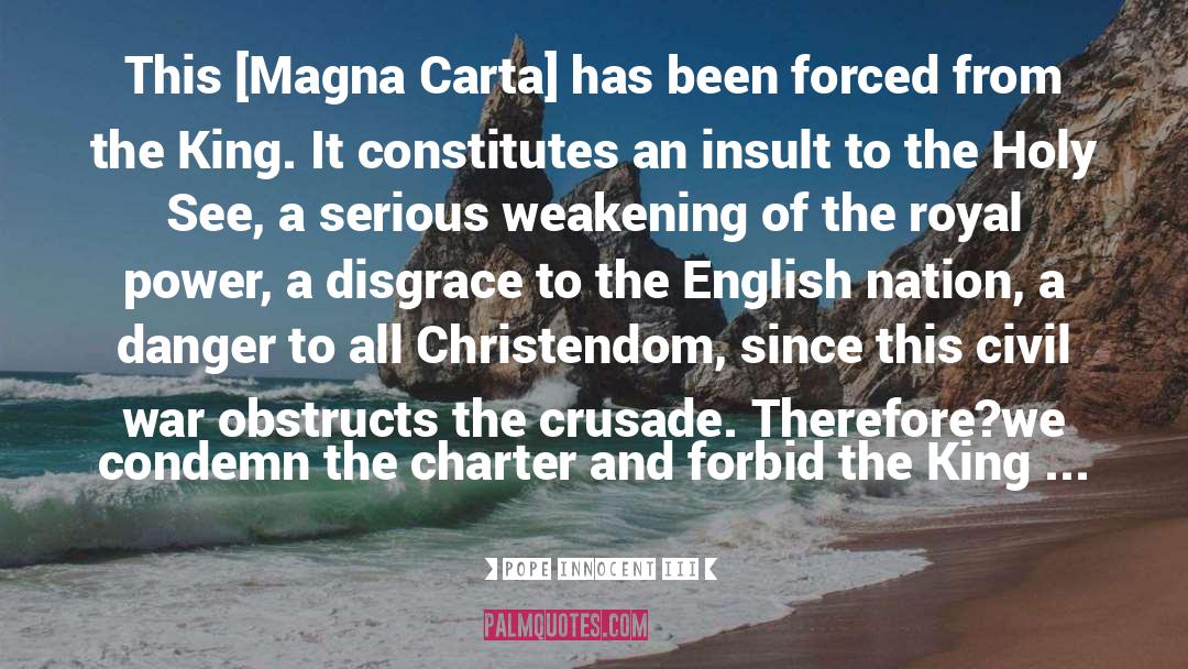 Magna Carta quotes by Pope Innocent III