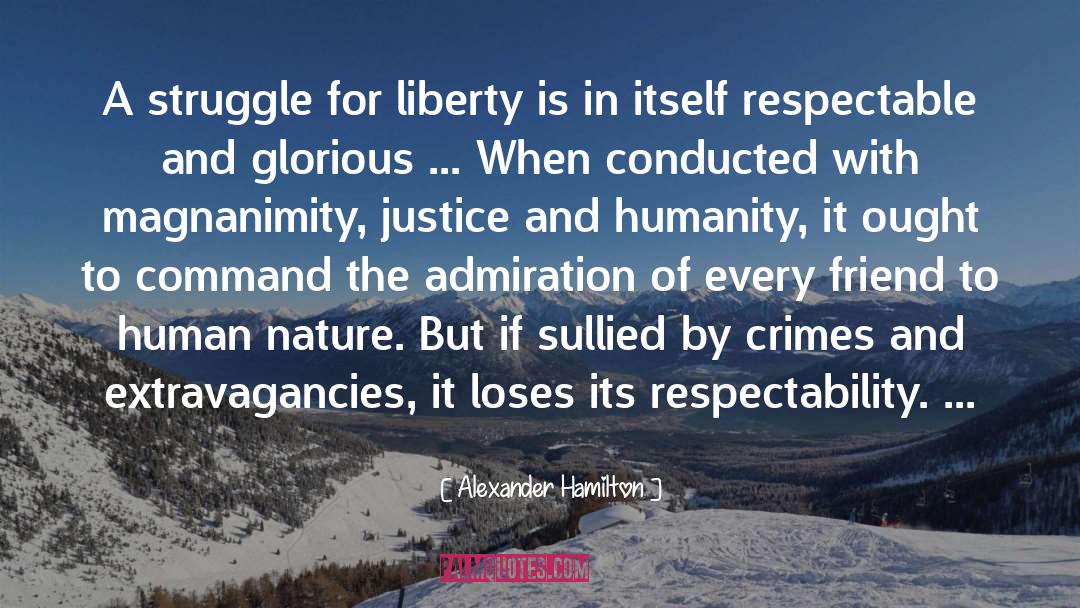 Magnanimity quotes by Alexander Hamilton