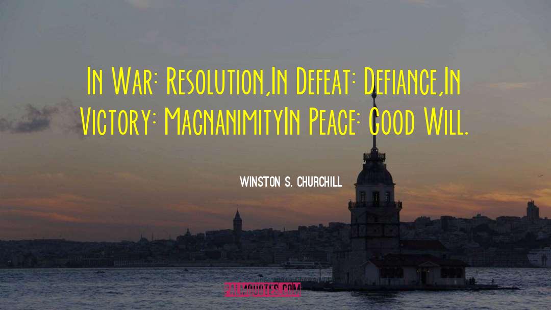 Magnanimity quotes by Winston S. Churchill