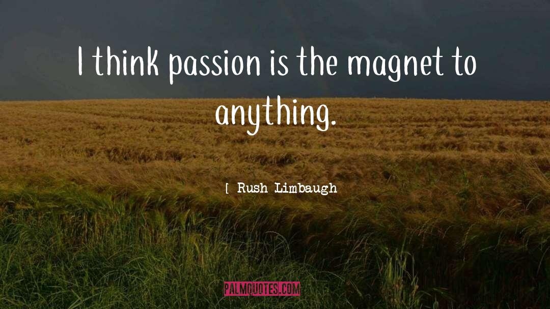 Magnet Quote quotes by Rush Limbaugh