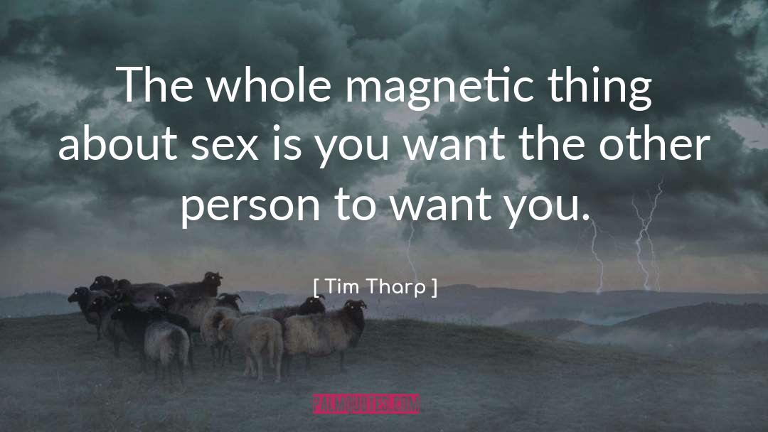 Magnetic quotes by Tim Tharp