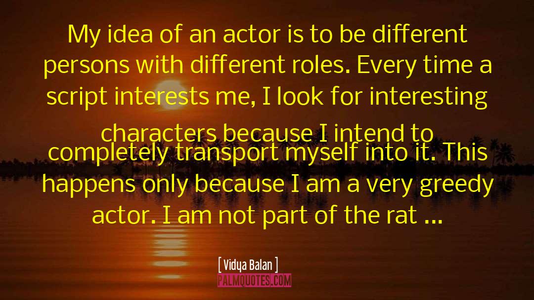 Magneto Actor quotes by Vidya Balan