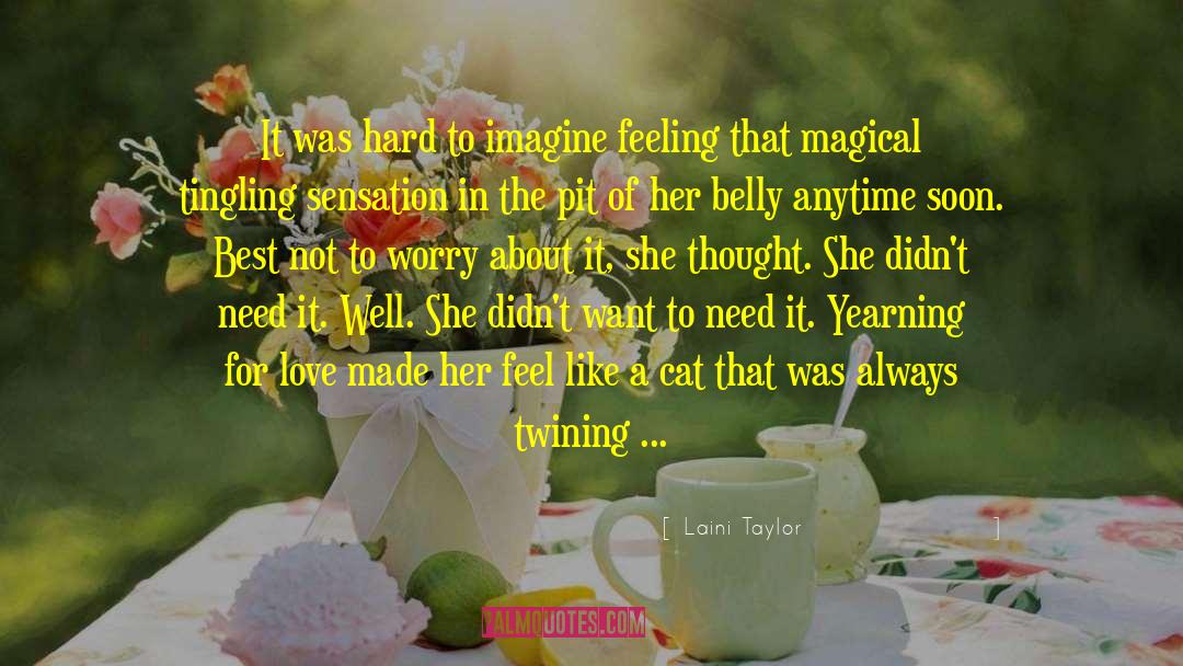 Magnificent And Magical quotes by Laini Taylor