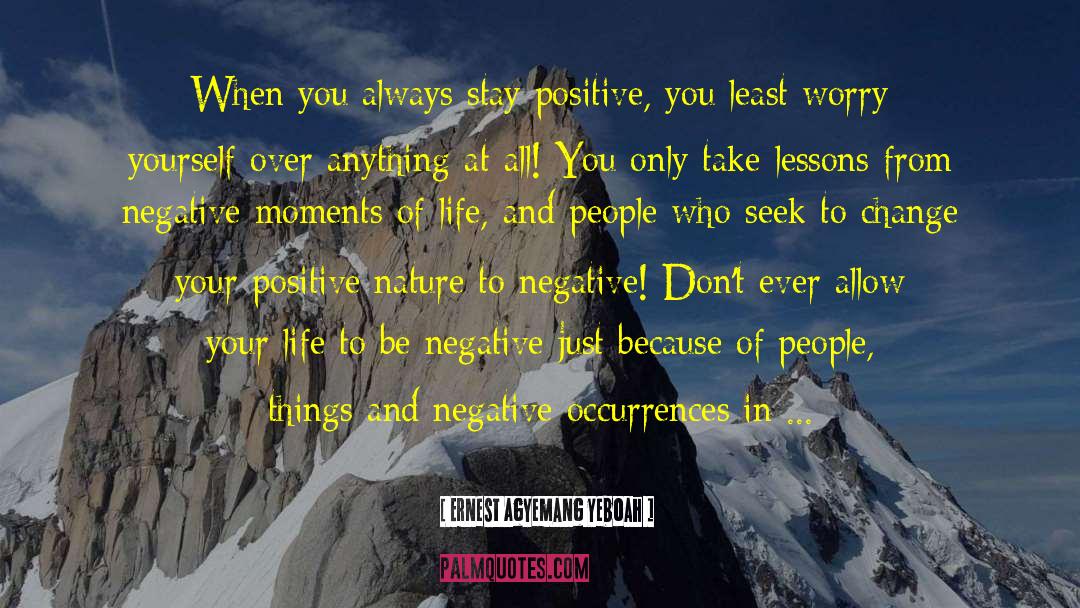 Magnificent Life quotes by Ernest Agyemang Yeboah