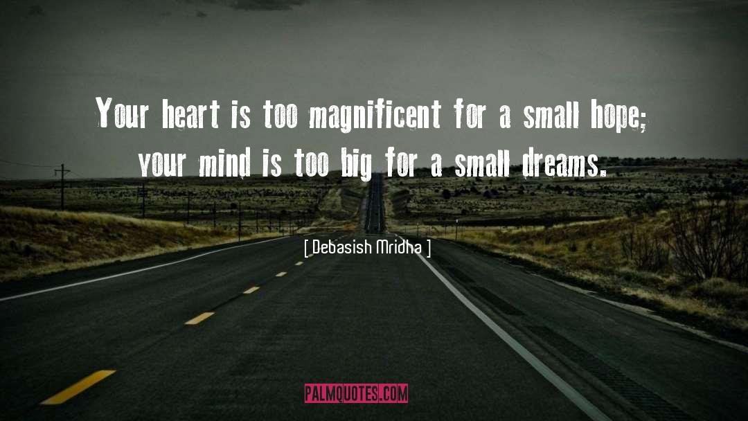 Magnificent quotes by Debasish Mridha