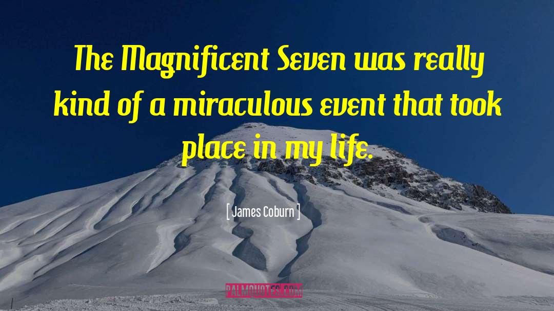 Magnificent Seven quotes by James Coburn