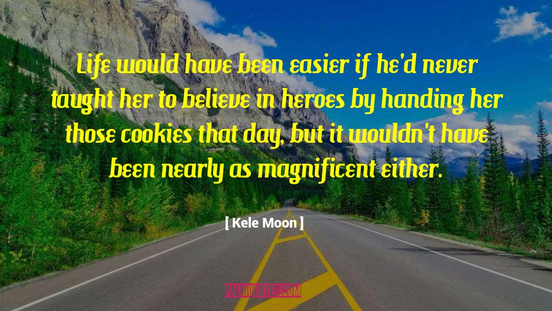 Magnificent Seven quotes by Kele Moon