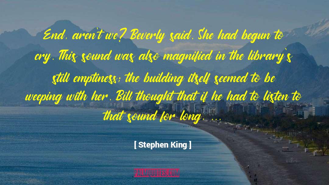 Magnified quotes by Stephen King