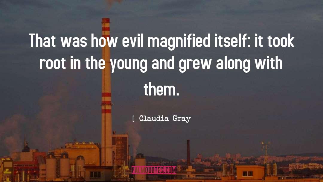 Magnified quotes by Claudia Gray