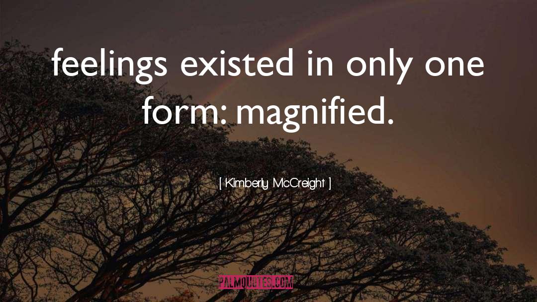 Magnified quotes by Kimberly McCreight