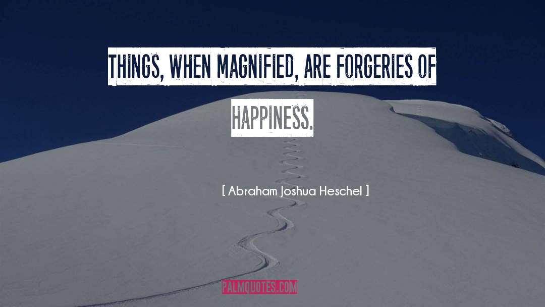 Magnified quotes by Abraham Joshua Heschel