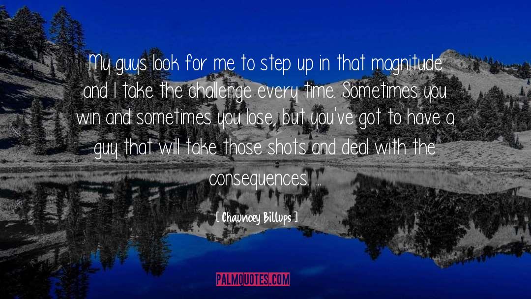 Magnitude quotes by Chauncey Billups