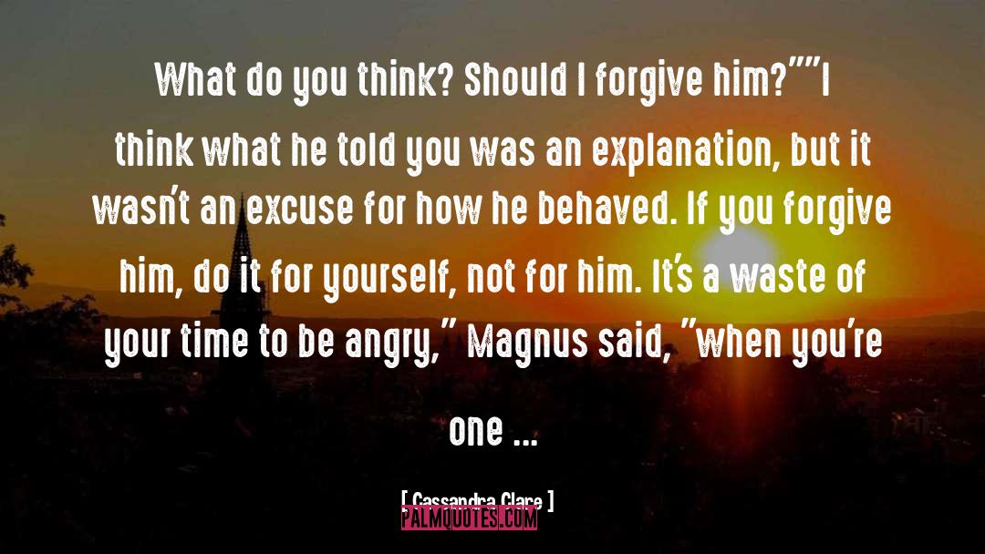 Magnus Bane Mortal Instruments quotes by Cassandra Clare