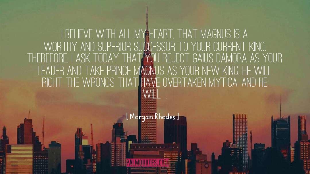 Magnus quotes by Morgan Rhodes