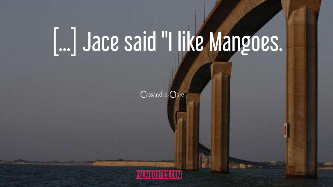 Magoes Jaceherondale Lol quotes by Cassandra Clare
