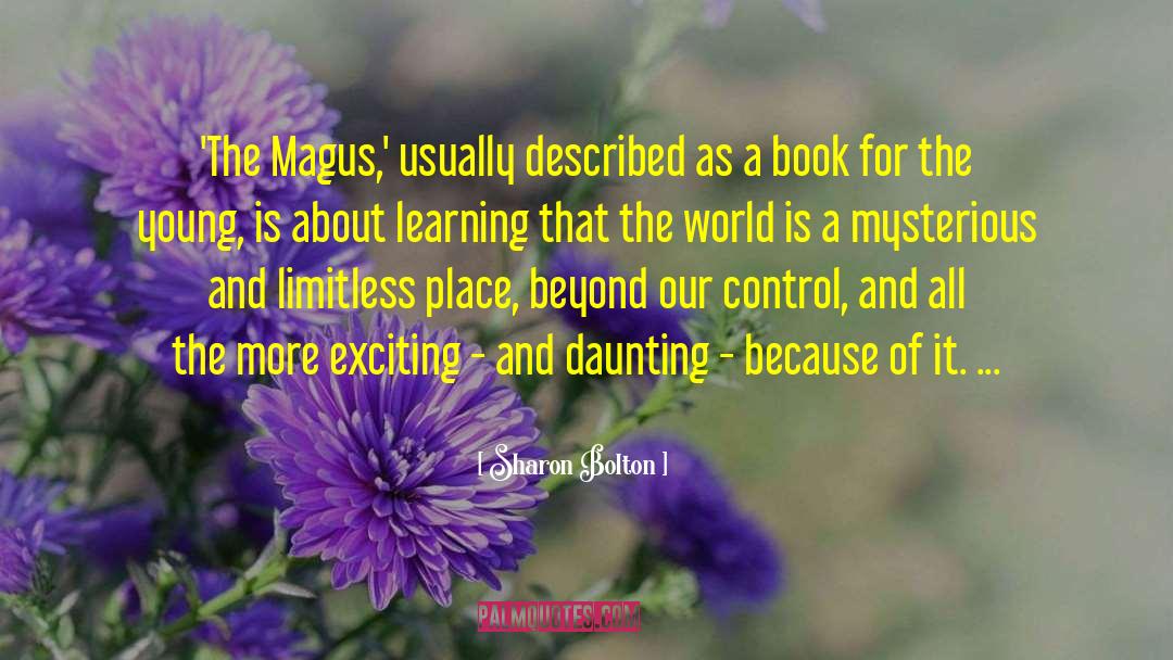 Magus quotes by Sharon Bolton