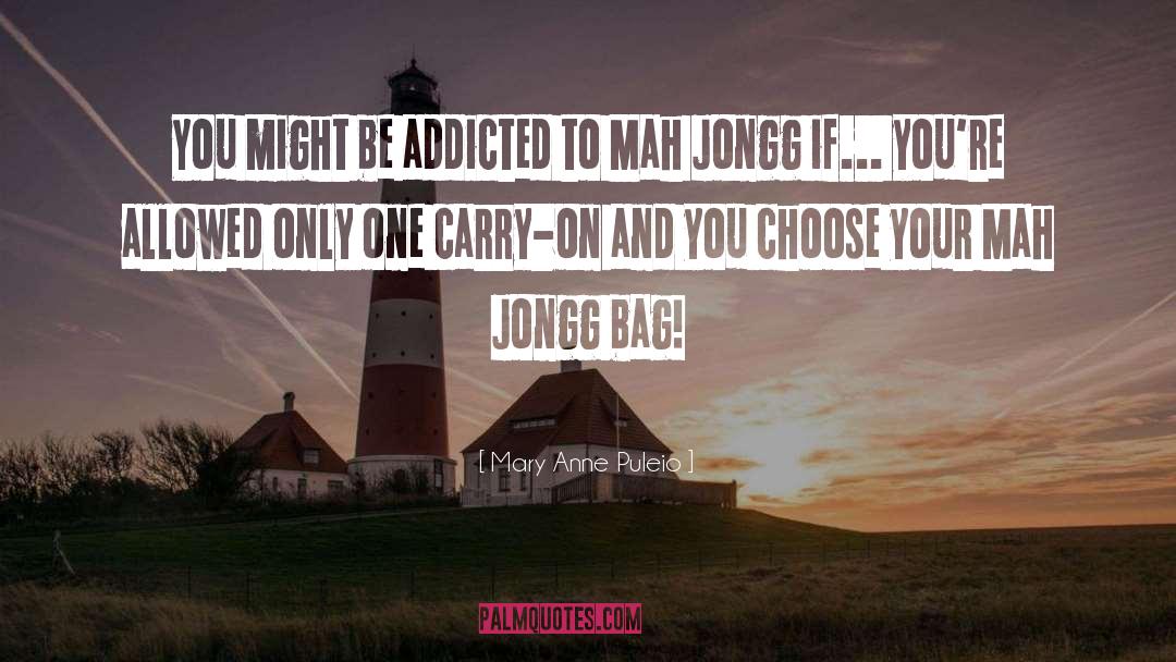 Mah Jongg quotes by Mary Anne Puleio