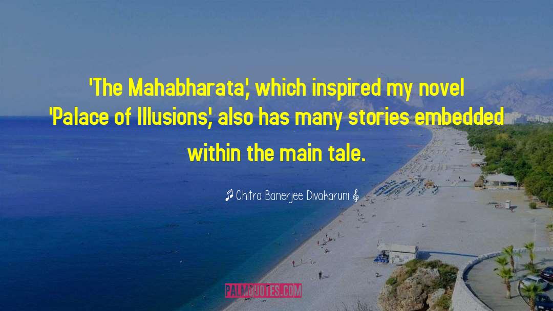 Mahabharata quotes by Chitra Banerjee Divakaruni