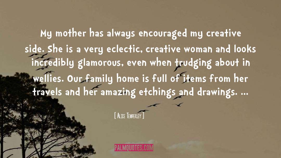 Mahelona Family quotes by Alice Temperley