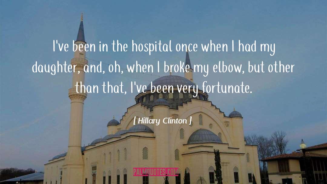 Mahelona Hospital Kauai quotes by Hillary Clinton