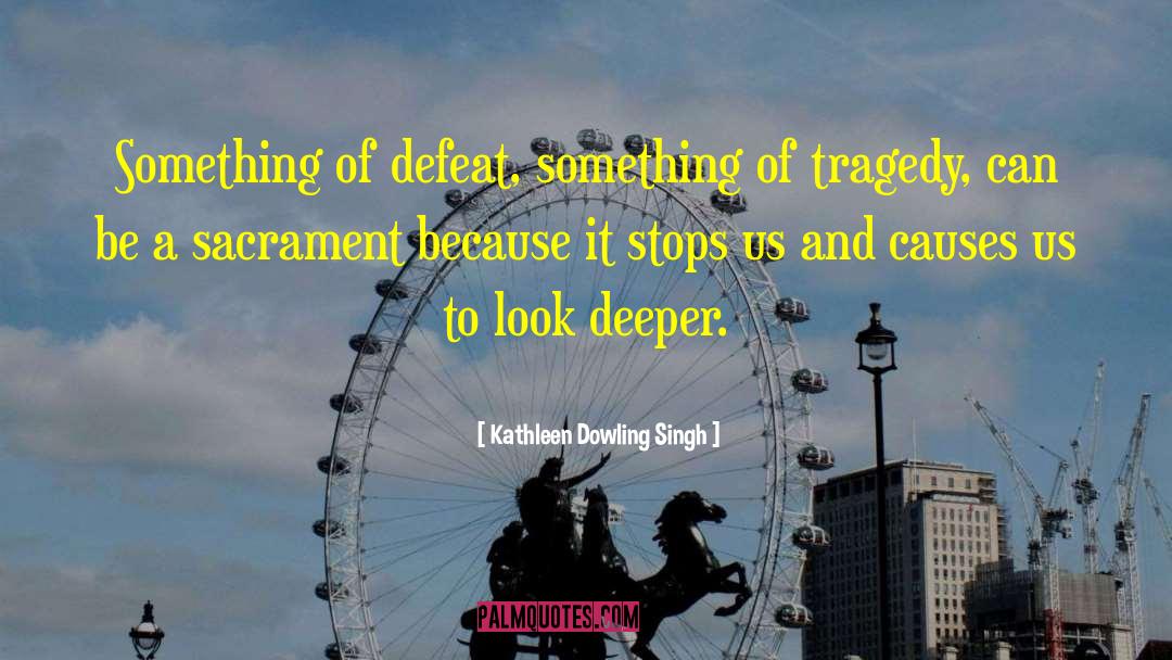 Mahendra Singh Dhoni quotes by Kathleen Dowling Singh