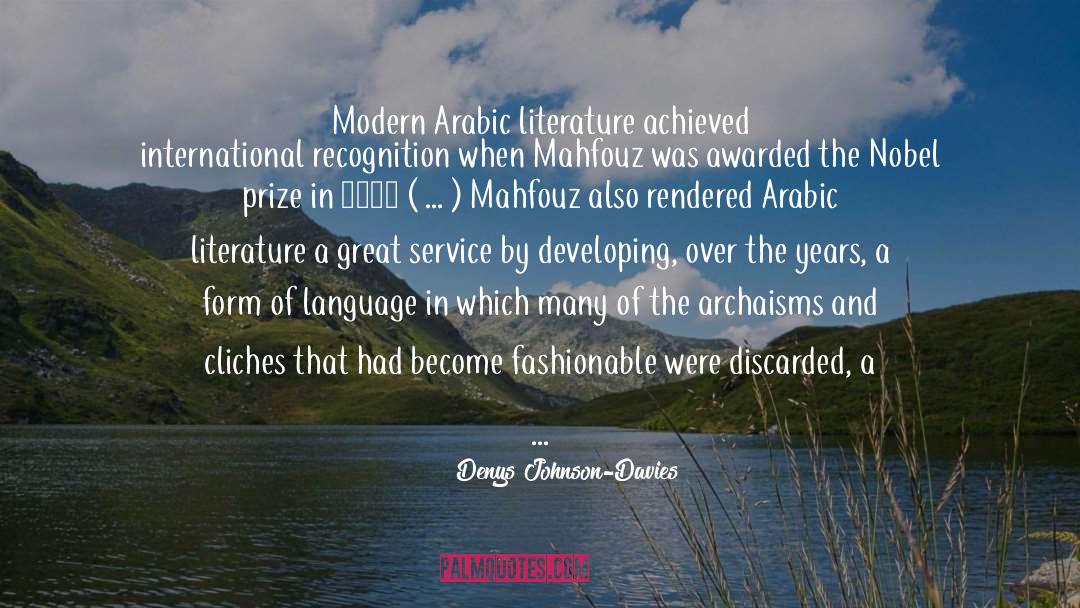 Mahfouz quotes by Denys Johnson-Davies