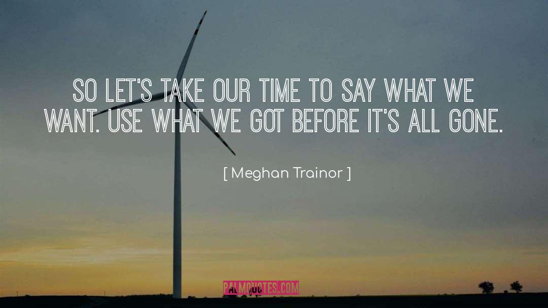 Mahgen Trainor quotes by Meghan Trainor