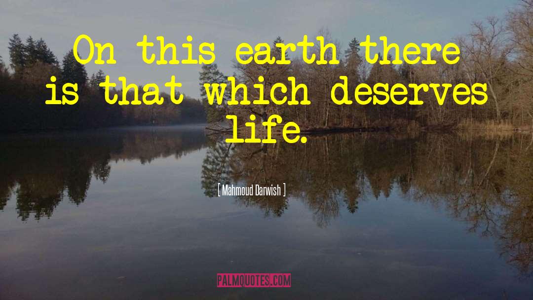Mahmoud Darwish quotes by Mahmoud Darwish