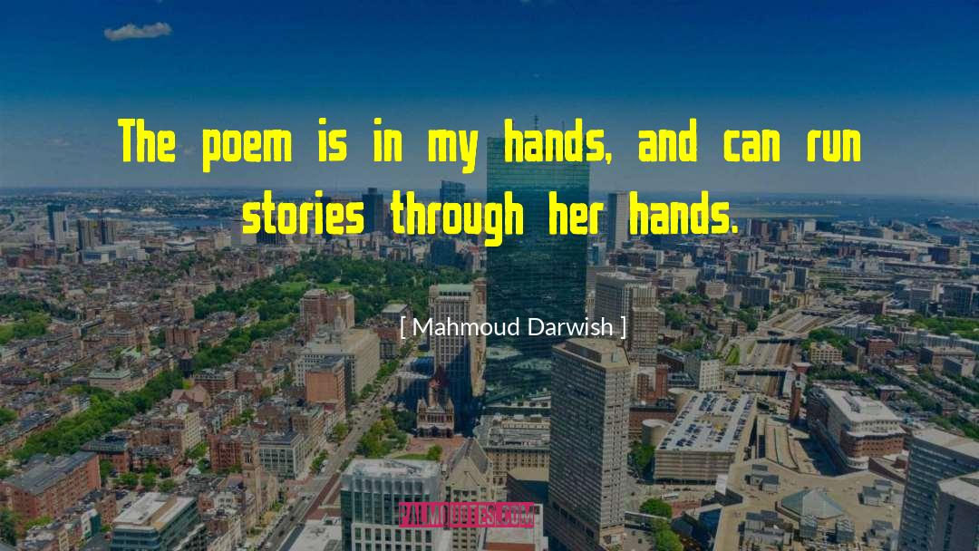 Mahmoud Darwish quotes by Mahmoud Darwish