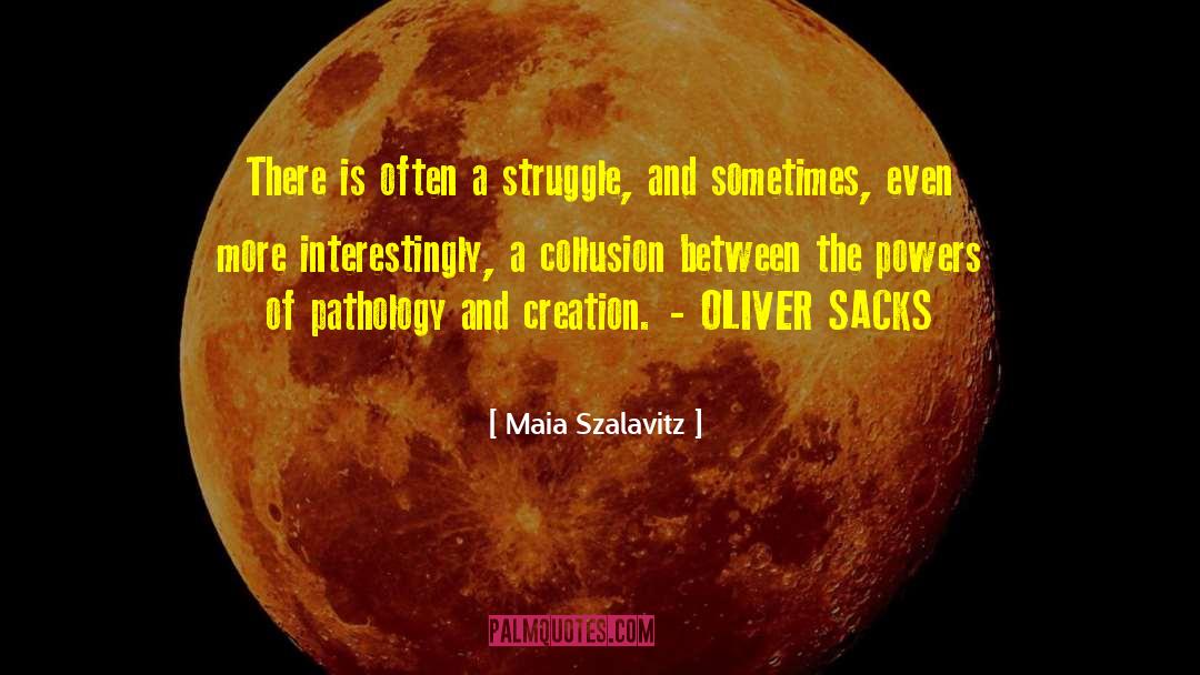 Maia quotes by Maia Szalavitz