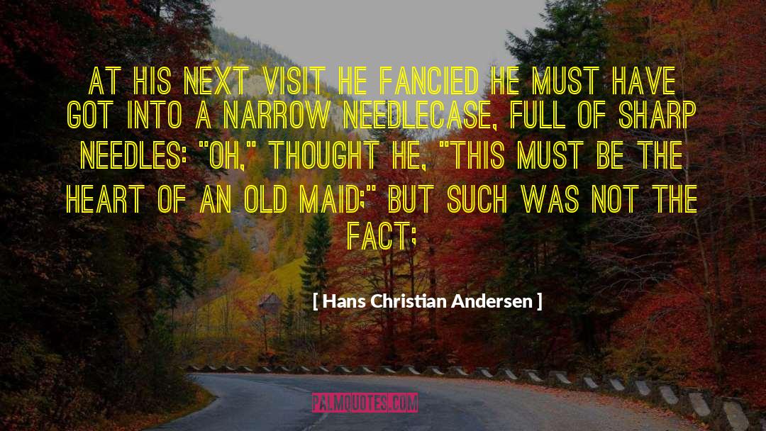 Maid Uniform quotes by Hans Christian Andersen