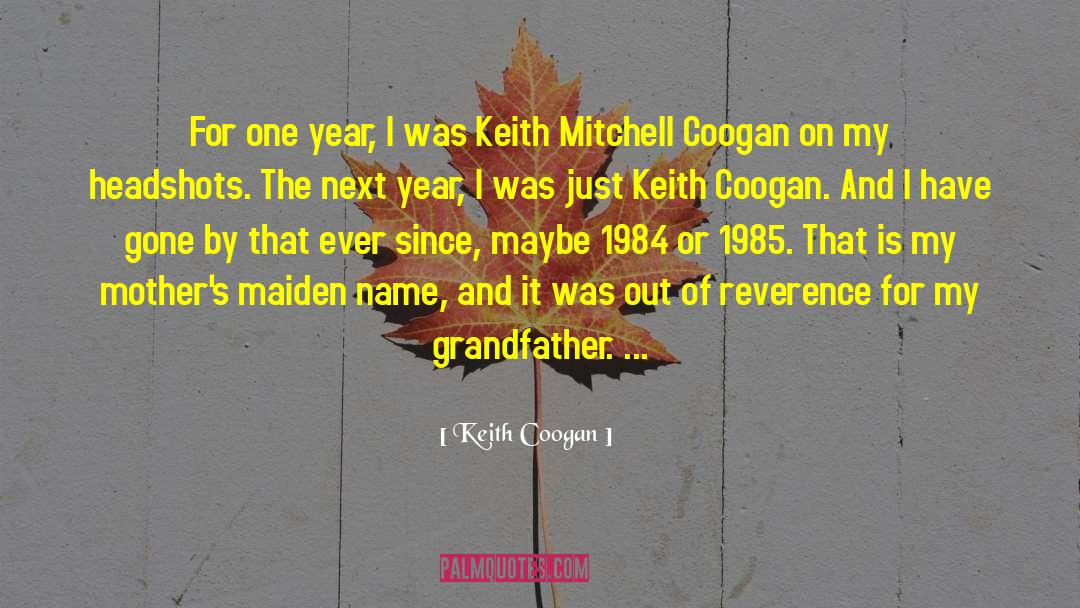 Maiden Name quotes by Keith Coogan