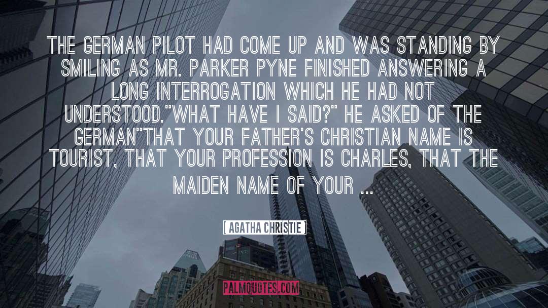 Maiden Name quotes by Agatha Christie