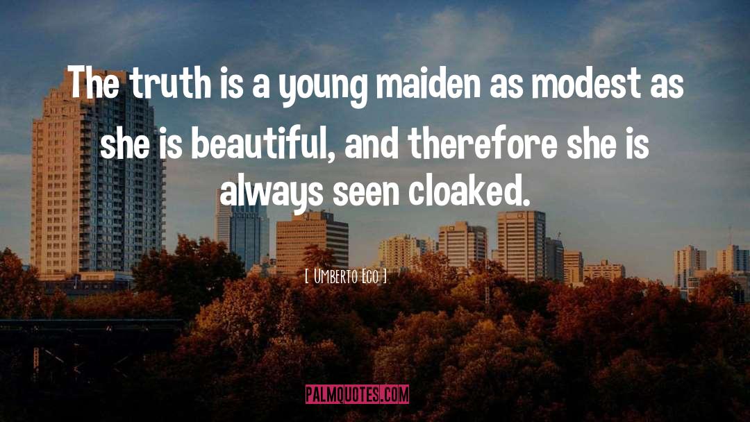 Maiden quotes by Umberto Eco