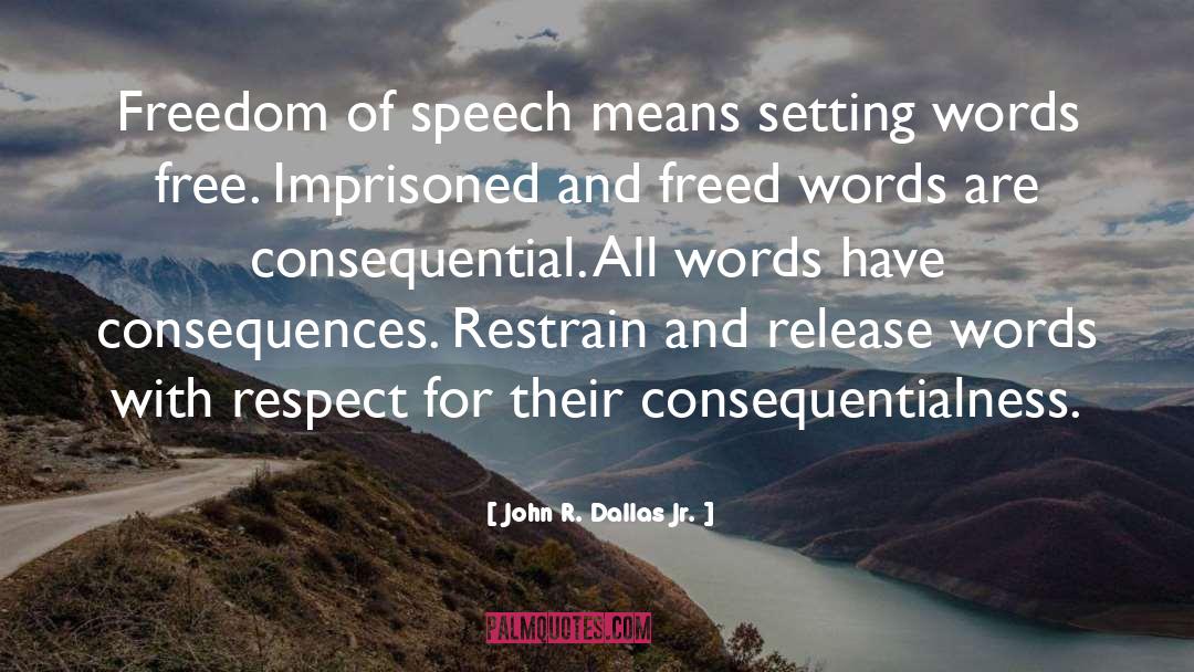 Maiden Speech quotes by John R. Dallas Jr.