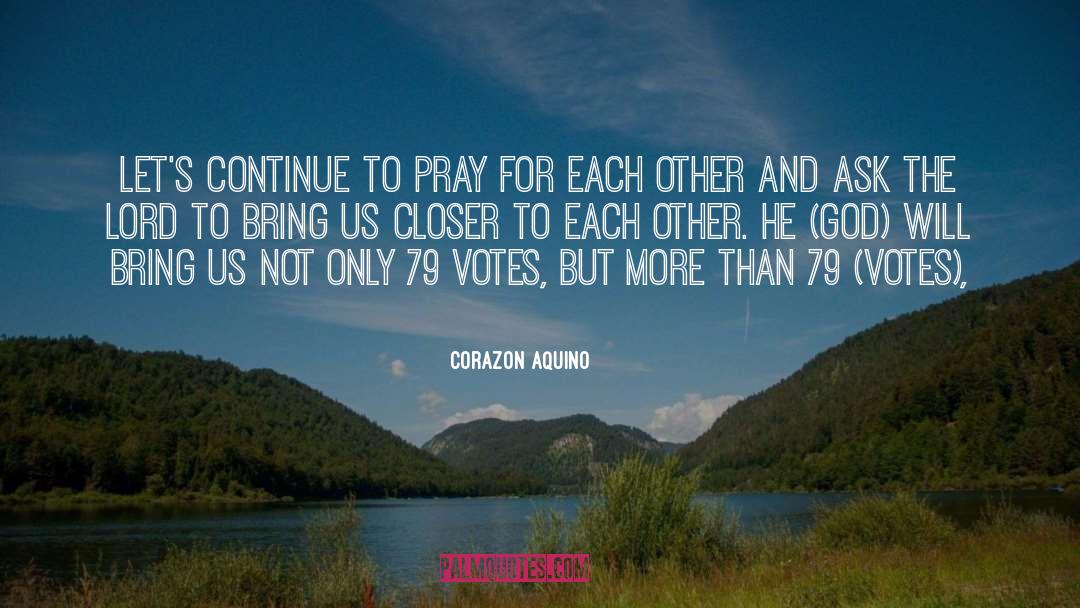 Maidin Pray quotes by Corazon Aquino