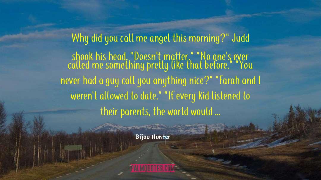 Maidment Judd quotes by Bijou Hunter