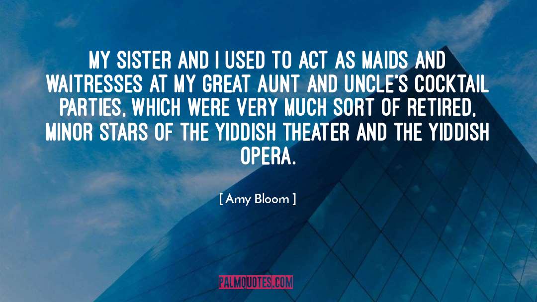 Maids quotes by Amy Bloom