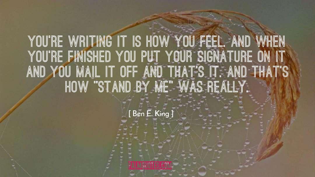 Mail quotes by Ben E. King