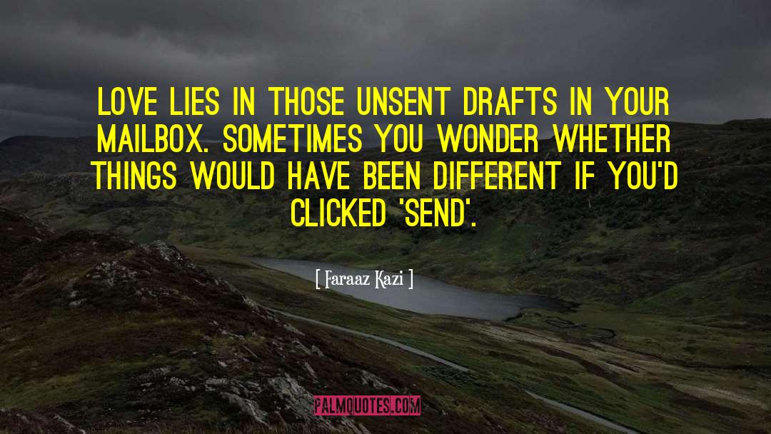 Mailboxes quotes by Faraaz Kazi