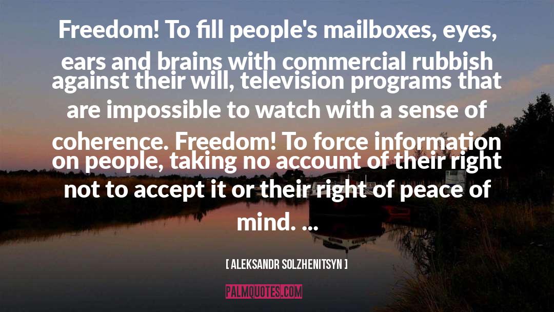 Mailboxes quotes by Aleksandr Solzhenitsyn