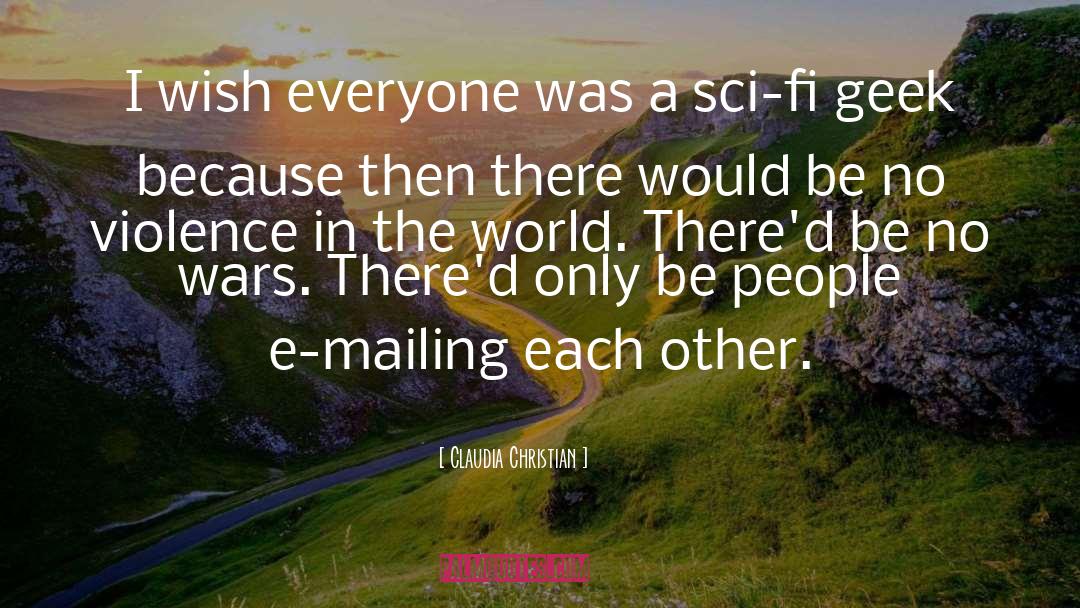 Mailing quotes by Claudia Christian