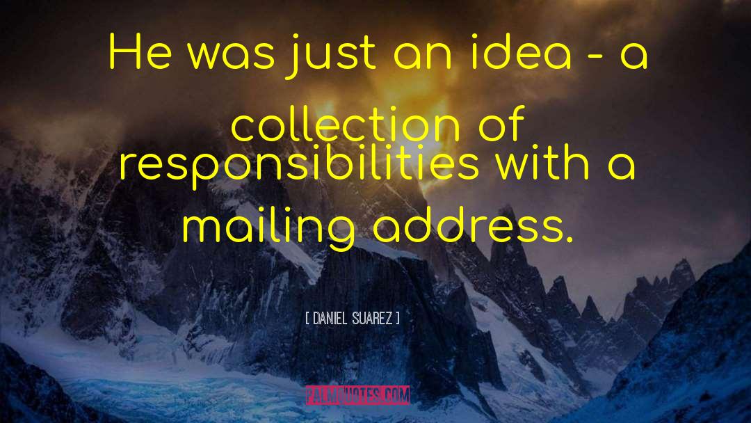 Mailing quotes by Daniel Suarez