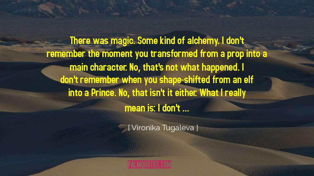 Main Character quotes by Vironika Tugaleva