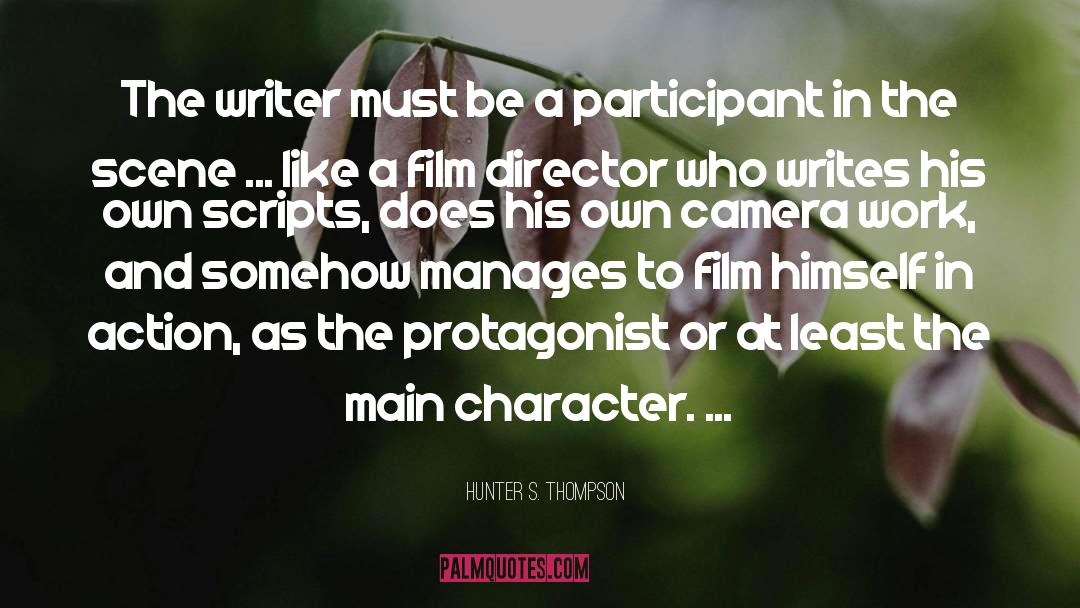 Main Character quotes by Hunter S. Thompson