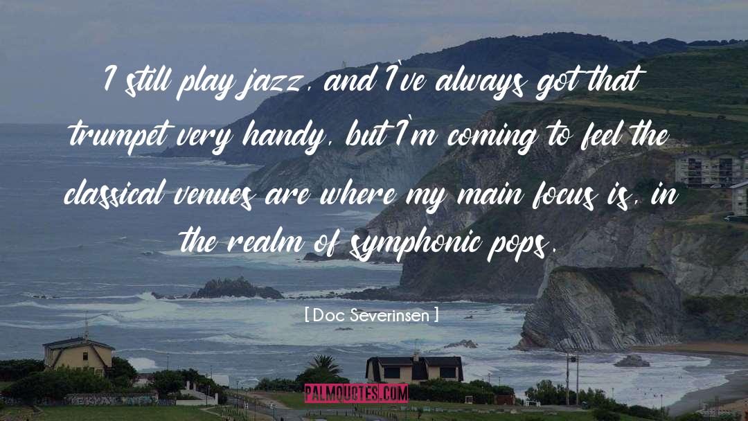 Main quotes by Doc Severinsen