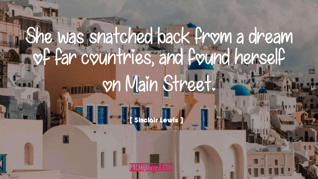 Main Street quotes by Sinclair Lewis