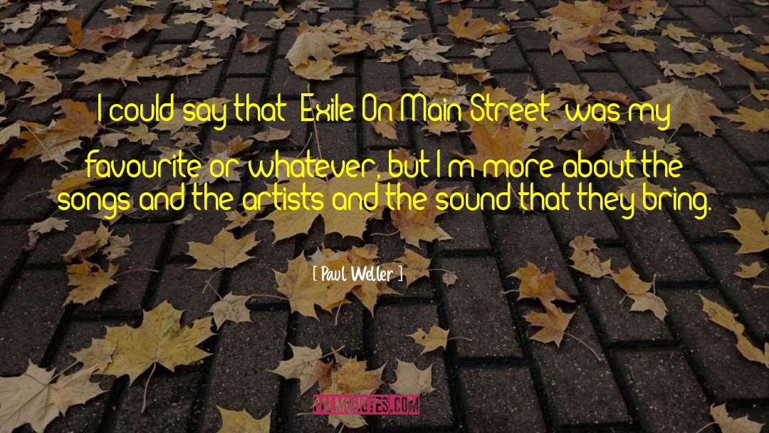 Main Street quotes by Paul Weller