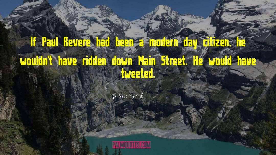 Main Street quotes by Alec Ross