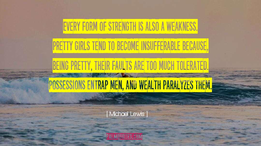 Main Strength quotes by Michael Lewis